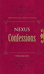 Download this eBook Nexus Confessions: Volume Six