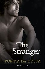 Download this eBook The Stranger: Black Lace Classics