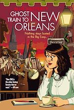 Download this eBook Ghost Train to New Orleans