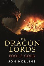 Download this eBook The Dragon Lords 1: Fool's Gold