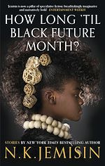 Télécharger le livre :  How Long 'til Black Future Month?