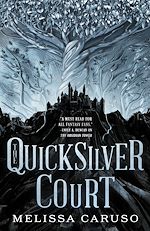 Télécharger le livre :  The Quicksilver Court