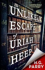 Télécharger le livre :  The Unlikely Escape of Uriah Heep