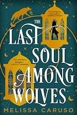 Download this eBook The Last Soul Among Wolves