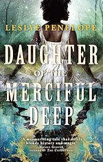 Télécharger le livre :  Daughter of the Merciful Deep