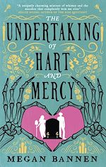 Télécharger le livre :  The Undertaking of Hart and Mercy