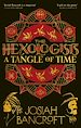 Télécharger le livre :  The Hexologists: A Tangle of Time