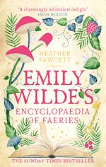 Download this eBook Emily Wilde's Encyclopaedia of Faeries