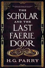Télécharger le livre :  The Scholar and the Last Faerie Door