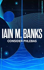 Télécharger le livre :  Consider Phlebas