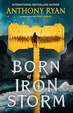 Download this eBook Born of an Iron Storm