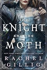 Télécharger le livre :  The Knight and the Moth