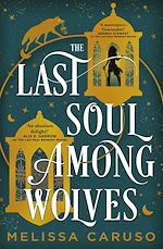 Télécharger le livre :  The Last Soul Among Wolves