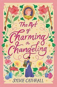 Download this ebook The Art of Charming a Changeling