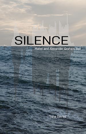 Download the eBook: Silence: Mabel and Alexander Graham Bell