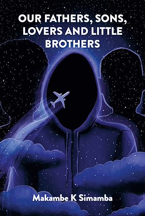 Téléchargez le livre :  Our Fathers, Sons, Lovers and Little Brothers