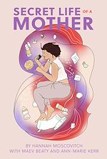 Download this eBook Secret Life of a Mother
