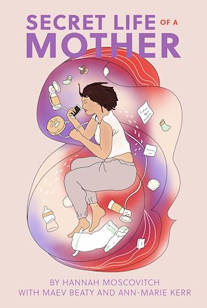 Download the eBook: Secret Life of a Mother