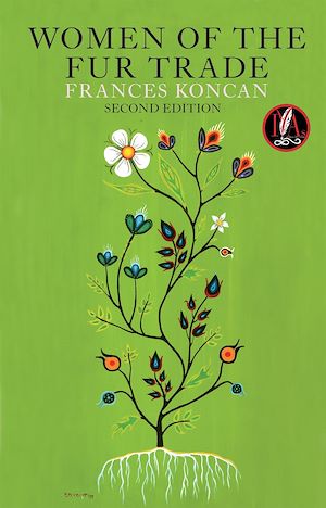 Téléchargez le livre :  Women of the Fur Trade, Second Edition