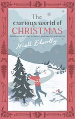 Télécharger le livre :  The Curious World Of Christmas