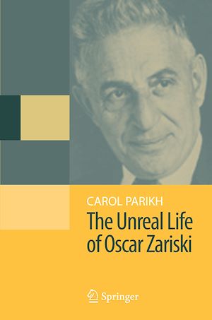 Téléchargez le livre :  The Unreal Life of Oscar Zariski