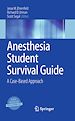 Télécharger le livre :  Anesthesia Student Survival Guide