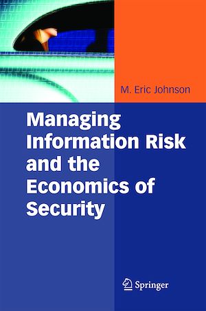 Téléchargez le livre :  Managing Information Risk and the Economics of Security