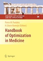 Download this eBook Handbook of Optimization in Medicine