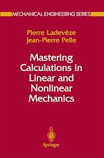 Télécharger le livre :  Mastering Calculations in Linear and Nonlinear Mechanics