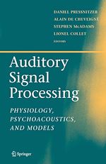 Télécharger le livre :  Auditory Signal Processing