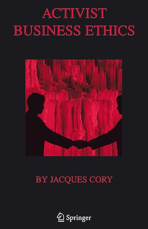 Téléchargez le livre :  Activist Business Ethics