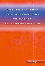 Télécharger le livre :  Queueing Theory with Applications to Packet Telecommunication