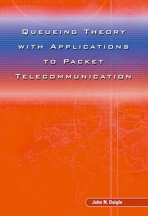 Téléchargez le livre :  Queueing Theory with Applications to Packet Telecommunication