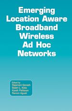 Télécharger le livre :  Emerging Location Aware Broadband Wireless Ad Hoc Networks