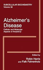 Télécharger le livre :  Alzheimer's Disease: Cellular and Molecular Aspects of Amyloid beta