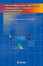 Télécharger le livre :  Femtosecond Optical Frequency Comb: Principle, Operation and Applications