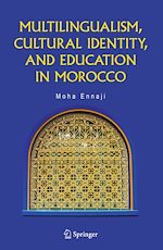 Télécharger le livre :  Multilingualism, Cultural Identity, and Education in Morocco