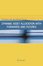Télécharger le livre :  Dynamic Asset Allocation with Forwards and Futures