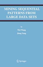 Télécharger le livre :  Mining Sequential Patterns from Large Data Sets