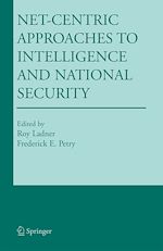 Télécharger le livre :  Net-Centric Approaches to Intelligence and National Security