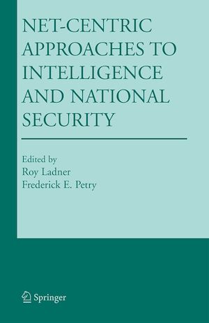 Téléchargez le livre :  Net-Centric Approaches to Intelligence and National Security