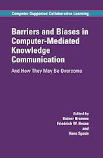 Télécharger le livre :  Barriers and Biases in Computer-Mediated Knowledge Communication