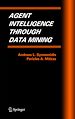 Télécharger le livre :  Agent Intelligence Through Data Mining
