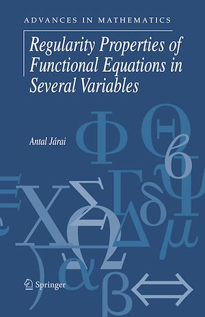 Téléchargez le livre :  Regularity Properties of Functional Equations in Several Variables