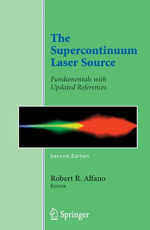Téléchargez le livre :  The Supercontinuum Laser Source