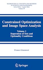 Télécharger le livre :  Constrained Optimization and Image Space Analysis