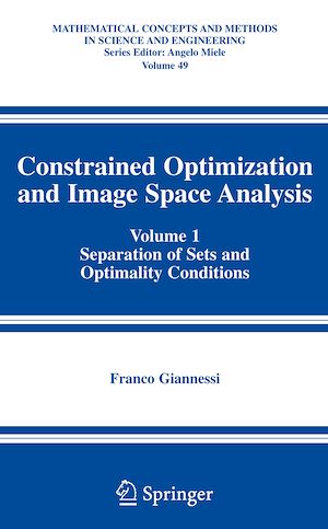 Téléchargez le livre :  Constrained Optimization and Image Space Analysis
