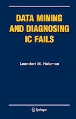 Télécharger le livre :  Data Mining and Diagnosing IC Fails