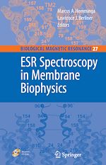 Télécharger le livre :  ESR Spectroscopy in Membrane Biophysics