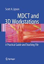 Télécharger le livre :  MDCT and 3D Workstations